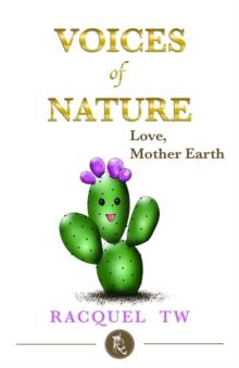 Voices of Nature -Love, Mother Earth