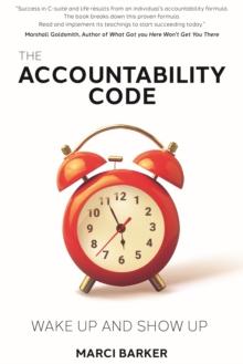 Accountability Code : Wake Up and Show Up