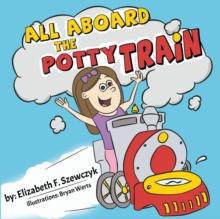 All Aboard the Potty Train