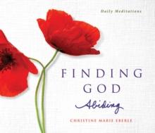 Finding God Abiding