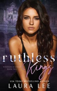 Ruthless Kings : A Dark High School Bully Romance