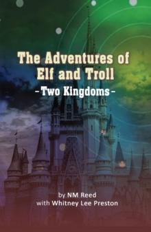 The Adventures of Elf and Troll : Two Kingdoms