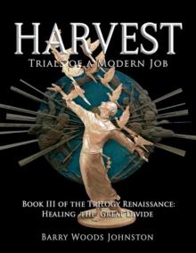 Harvest: Book III of the Trilogy Renaissance : Healing the Great Divide