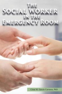 The Social Worker in the Emergency Room