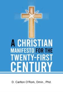 A Christian Manifesto for the Twenty-First Century