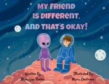 My Friend is Different, and That's Okay!