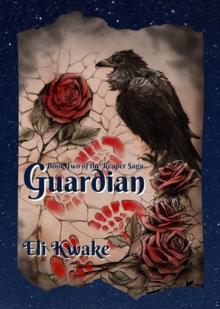 Guardian : Book Two of the Reaper Saga