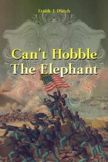 Can't Hobble the Elephant