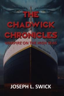 The Chadwick Chronicles : Vampire on the High Seas