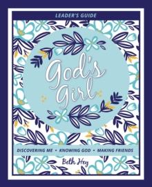 God's Girl : Leader's Guide