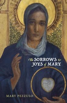 Sorrows and Joys of Mary