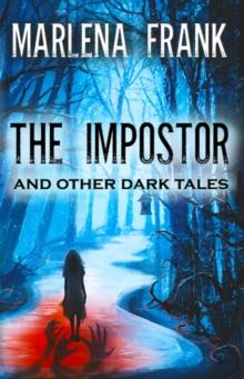 Impostor and Other Dark Tales