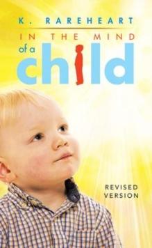 In the Mind of a Child : Book 1