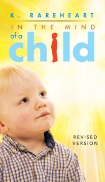 In the Mind of a Child : Book 1