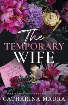 The Temporary Wife : Luca and Valentina's story