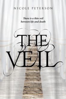 The Veil : There is a thin veil between life and death