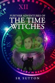 Further Adventures of the Time Witches