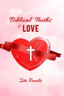 Biblical Truths Of Love