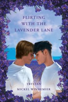 Flirting with the Lavender Lane