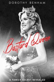 Bastard Queen : A Family Secret Revealed