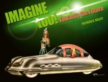 Imagine Too! : Towards the Future