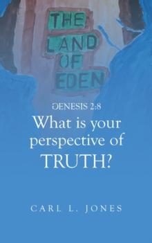 WHAT is your PERSPECTIVE OF TRUTH