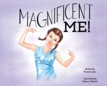 Magnificent Me!