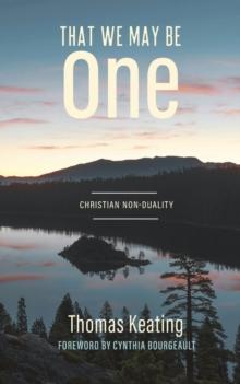 That We May Be One : Christian Non-duality