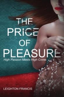 The Price of Pleasure