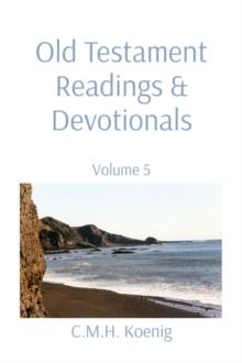 Old Testament Readings & Devotionals : Volume 5