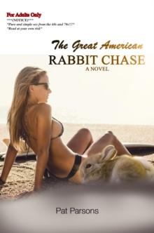 The Great American Rabbit Chase