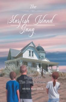 The Starfish Island Gang : Mystery of The Beach House