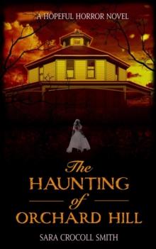 Haunting of Orchard Hill