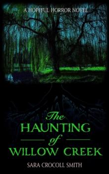 Haunting of Willow Creek