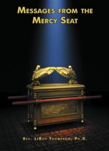 Messages From The Mercy Seat