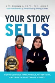 Your Story Sells : The Pain was the Path All Along