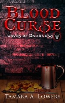 Blood Curse: Waves of Darkness Book 1