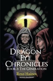 Dragon Eye Chronicles Book 3