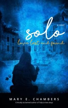 Solo : Love Lost and Found