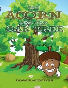 The Acorn and the Oak Tree