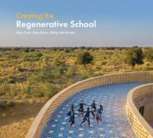 Creating the Regenerative School