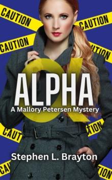 Alpha : A Mallory Petersen Mystery