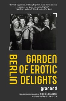 Berlin Garden of Erotic Delights