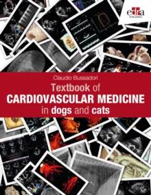 Textbook of Cardiovascular Medicine in dogs and cats