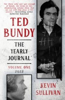 Ted Bundy : The Yearly Journal