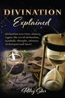 Divination Explained