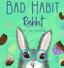 Bad Habit Rabbit