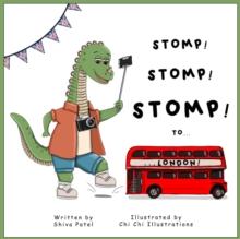 Stomp Stomp Stomp To... London!