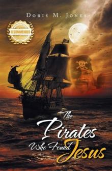 The Pirates Who Found Jesus