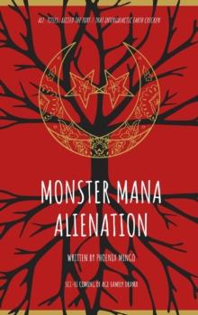 Monster Mana Alienation : Apollo / Gemini